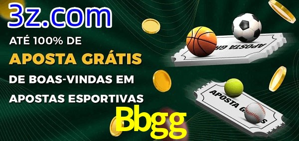 Bbgg Ate 100% de Aposta Gratis